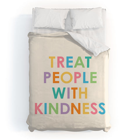 socoart Treat People With Kindness III Duvet Cover