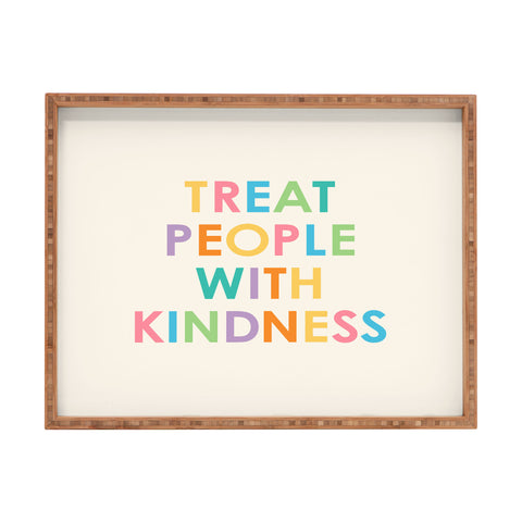socoart Treat People With Kindness III Rectangular Tray
