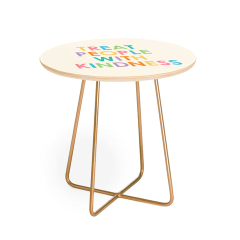socoart Treat People With Kindness III Round Side Table
