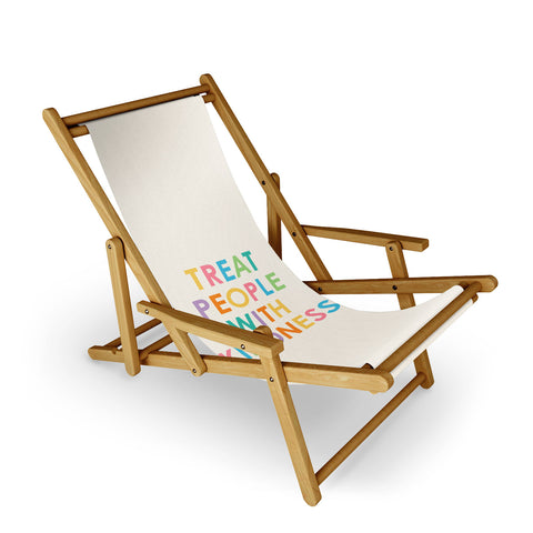 socoart Treat People With Kindness III Sling Chair