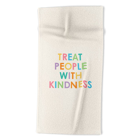 socoart Treat People With Kindness III Beach Towel