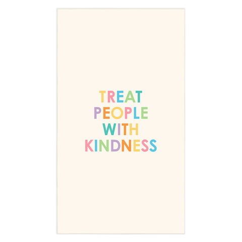 socoart Treat People With Kindness III Tablecloth