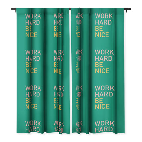 socoart work hard be nice I Blackout Window Curtain