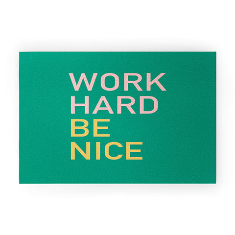 socoart work hard be nice I Welcome Mat