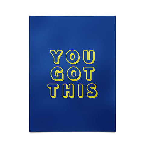 socoart You Got This Blue Poster