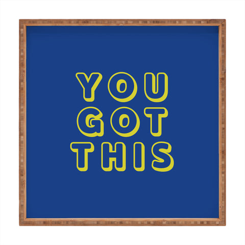 socoart You Got This Blue Square Tray
