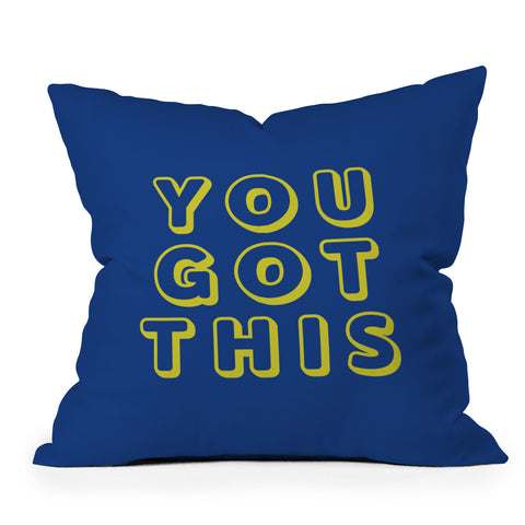 socoart You Got This Blue Throw Pillow