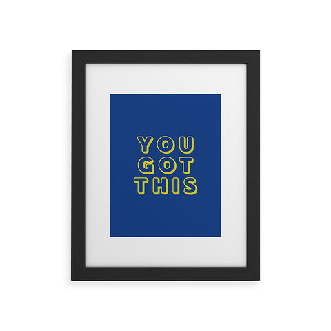 socoart You Got This Blue Framed Art Print