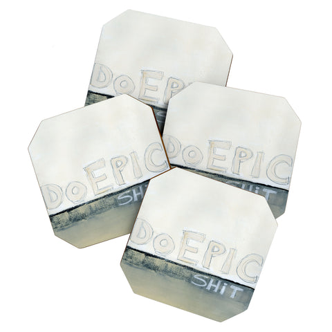 Sophia Buddenhagen Do Epic Shitt Coaster Set