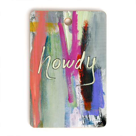 Sophia Buddenhagen Howdy Abstract Cutting Board Rectangle