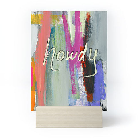 Sophia Buddenhagen Howdy Abstract Mini Art Print