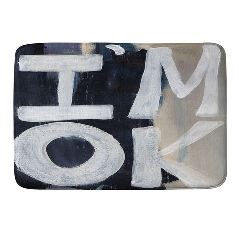 Sophia Buddenhagen I Am Ok Memory Foam Bath Mat