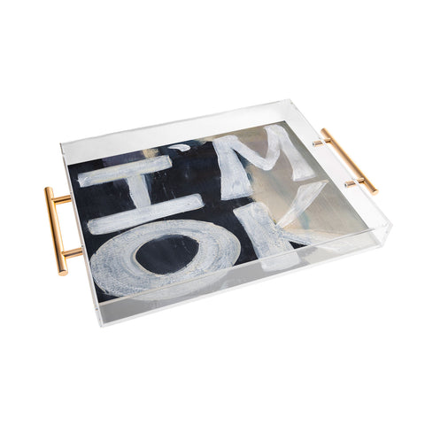 Sophia Buddenhagen I Am Ok Acrylic Tray