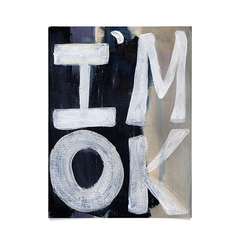 Sophia Buddenhagen I Am Ok Poster