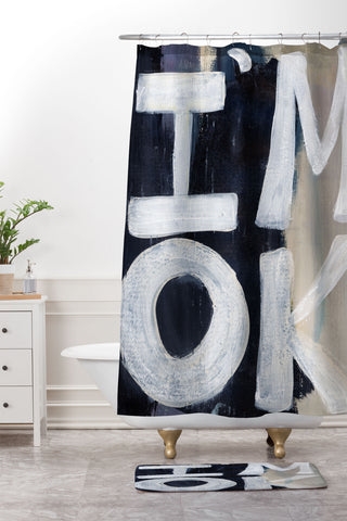 Sophia Buddenhagen I Am Ok Shower Curtain And Mat