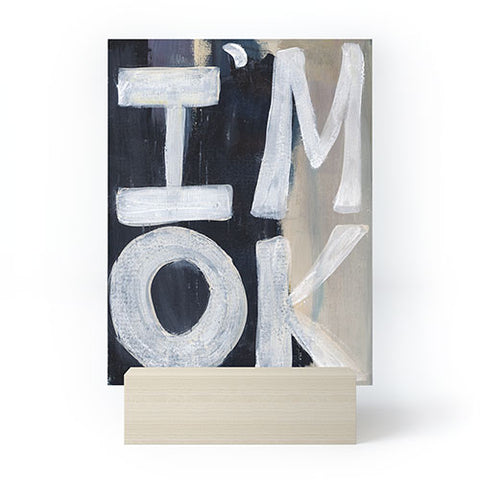 Sophia Buddenhagen I Am Ok Mini Art Print