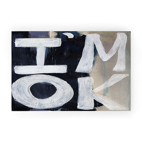 Sophia Buddenhagen I Am Ok Welcome Mat