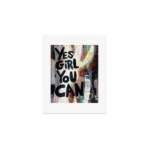 Sophia Buddenhagen Yes Girl You Can Art Print