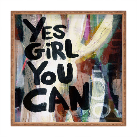 Sophia Buddenhagen Yes Girl You Can Square Tray