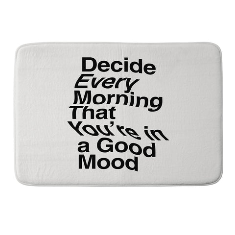 The Motivated Type Decide Every Morning Memory Foam Bath Mat