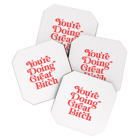 The Motivated Type Youre Doing Great Bitch Red Coaster Set