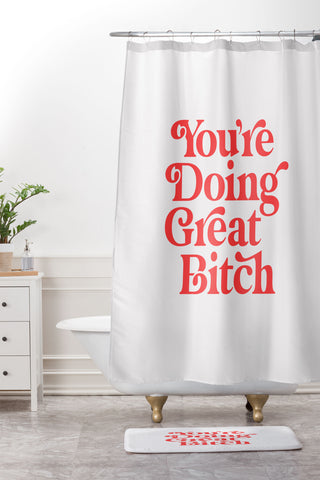 The Motivated Type Youre Doing Great Bitch Red Shower Curtain And Mat