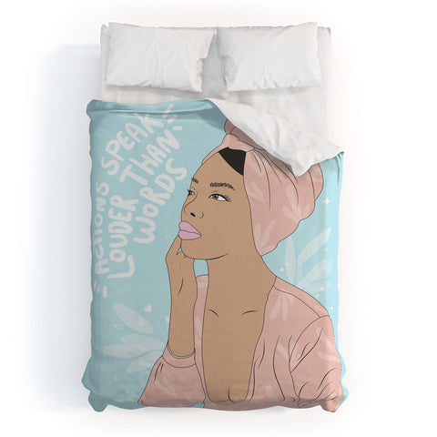 The Optimist Actions Speaks Louder Than Words Duvet Cover
