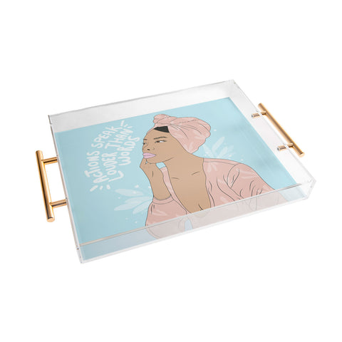 The Optimist Actions Speaks Louder Than Words Acrylic Tray