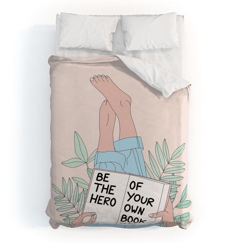 The Optimist Be The Hero Of Your Own Book Duvet Cover