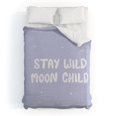 The Optimist Stay Wild Moon Child Quote Duvet Cover