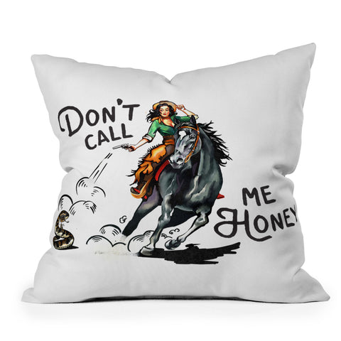 The Whiskey Ginger Dont Call Me Honey Cowgirl White Throw Pillow