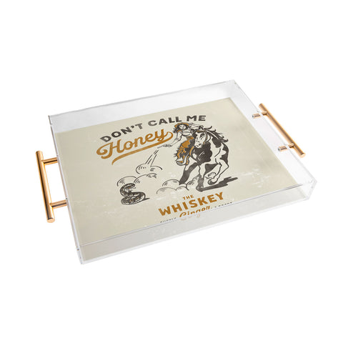 The Whiskey Ginger Dont Call Me Honey Retro Pinup Acrylic Tray