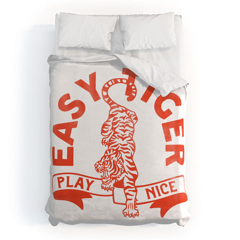 The Whiskey Ginger Easy Tiger Play Nice Cute Fun Duvet Cover