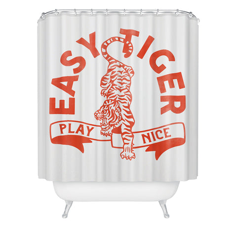 The Whiskey Ginger Easy Tiger Play Nice Cute Fun Shower Curtain