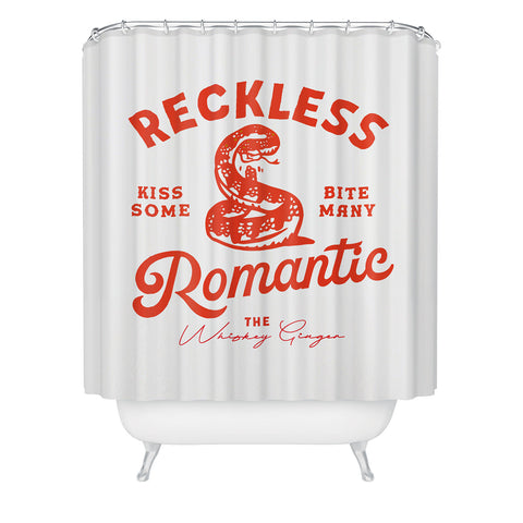 The Whiskey Ginger Reckless Romantic Kiss Some Bite Many Shower Curtain