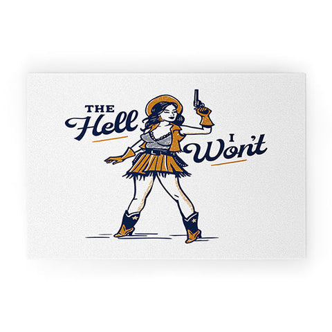 The Whiskey Ginger The Hell I Wont Retro Cowgirl Welcome Mat