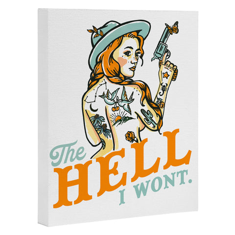 The Whiskey Ginger The Hell I Wont Tattoo Redhead Art Canvas