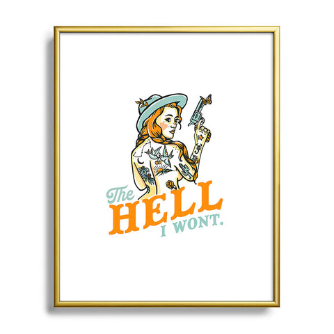 The Whiskey Ginger The Hell I Wont Tattoo Redhead Metal Framed Art Print