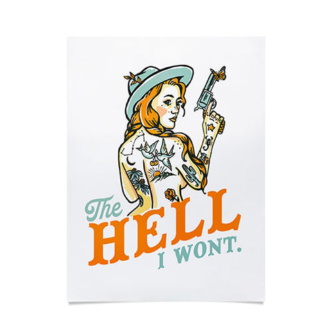 The Whiskey Ginger The Hell I Wont Tattoo Redhead Poster
