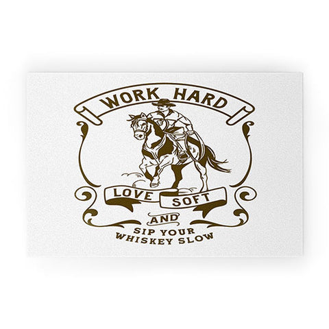 The Whiskey Ginger Work Hard Love Soft and Sip Your Whiskey Welcome Mat