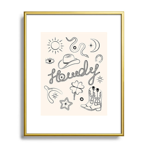 thespacehouse Howdy Black and White Good Luck Metal Framed Art Print