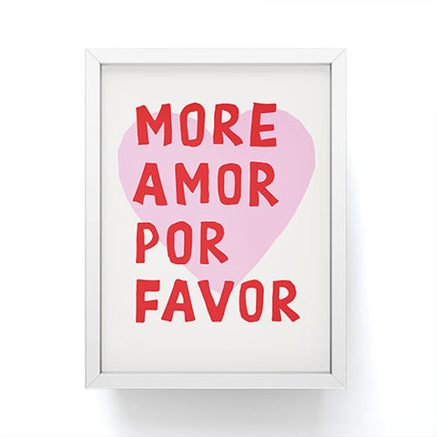 thespacehouse More Amor Por Favor Pink Red Framed Mini Art Print