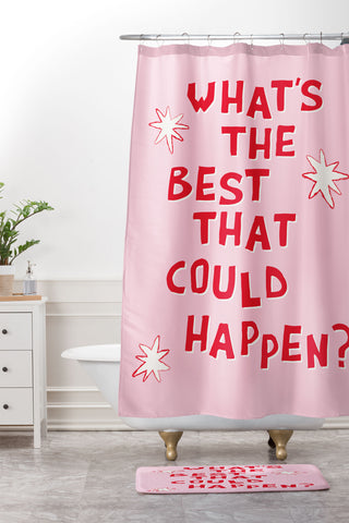 thespacehouse Whats The Best That Could Happen 2 Shower Curtain And Mat