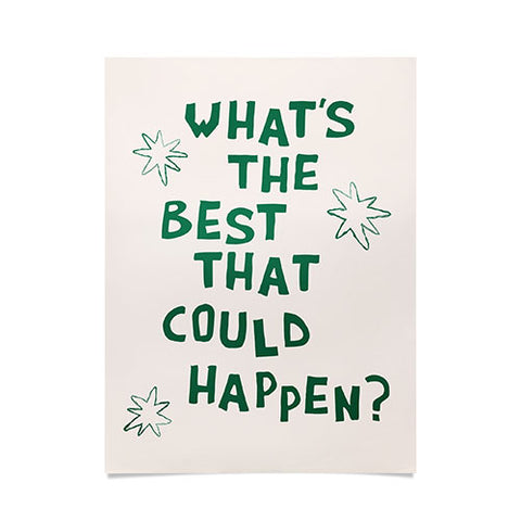 thespacehouse Whats The Best That Could Happen 3 Poster
