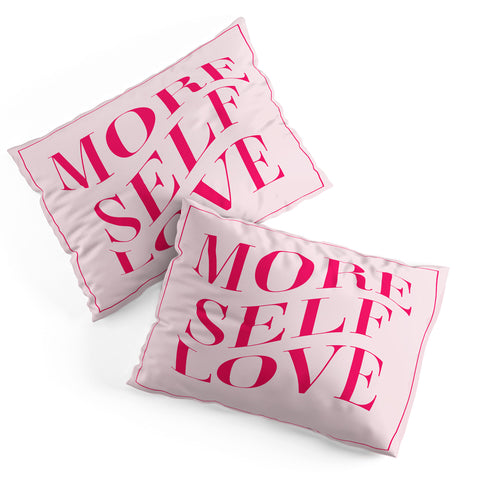 Tiger Spirit More Self Love Pink Pillow Shams