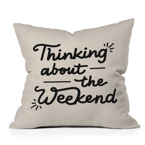 Urban Wild Studio Thinking About the Weekend Outdoor Throw Pillow