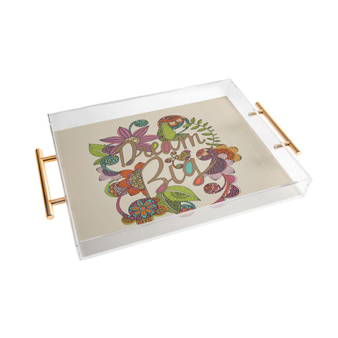 Valentina Ramos Always Dream Big Acrylic Tray