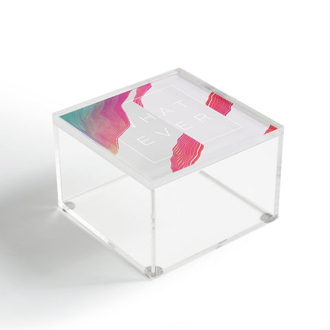 Adam Priester Whatever Whatever Acrylic Box
