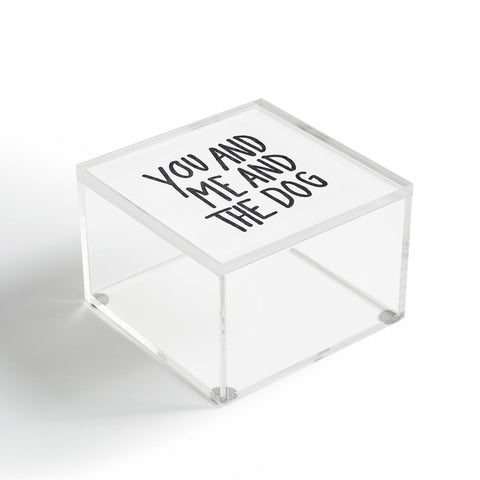 Alja Horvat You Me and Dog Acrylic Box