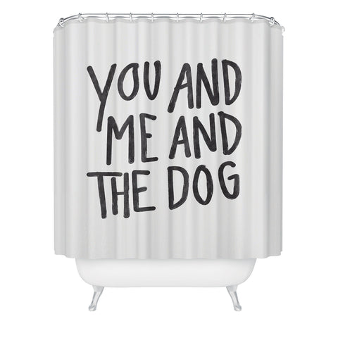 Alja Horvat You Me and Dog Shower Curtain